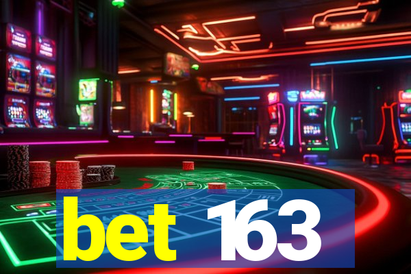 bet 163